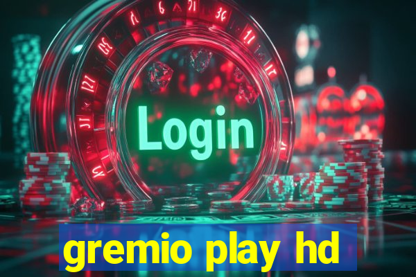 gremio play hd